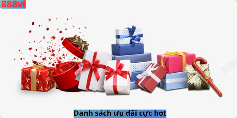 Danh sách ưu đãi cực hot